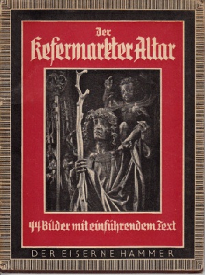 Kaltwasser, Karl:  Der Kesermarkter Altar 45 Bilder vom Straßburger Münster 