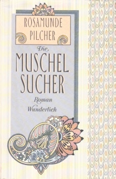 Pilcher, Rosamunde;  Die Muschelsucher 