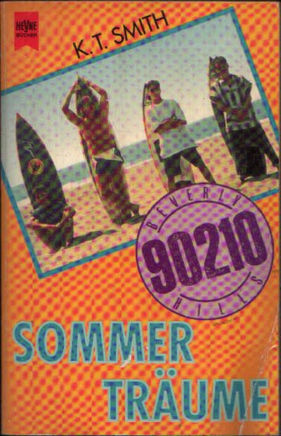 Smith, K. T.:  Sommerträume Beverly Hills 90210 