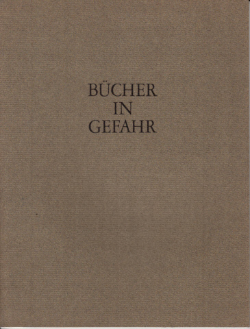 Autorengruppe;  Bücher in Gefahr - Sonderbeilage zum Gutenberg-Jahrbuch 1982 