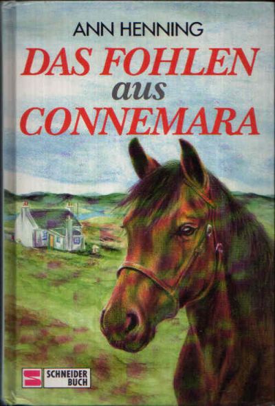 Henning, Ann:  Das Fohlen aus Connemara 
