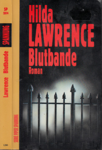 Lawrence, Hilda;  Blutbande Aus dem Amerikanischen von Detlef Neuls 