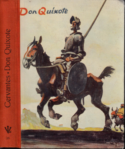 Moritz, P.;  Don Quijote - Leben und Abenteuer des sinnreichen Ritters von La Mancha Mit 2 Bunt- und 34 Textbildern von illy Planck 
