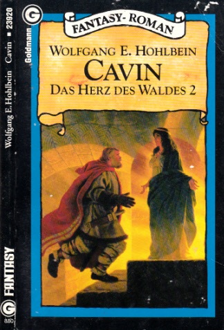 Hohlbein, Wolfgang E,;  Cavin - Das Herz des Waldes 2 