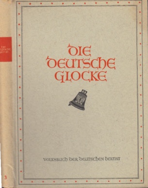 Jenssen, Christian und Hans Reyhing;  Die Deutsche Glocke - Volksbuch der deutschen Heimat - vierter Jahresband 