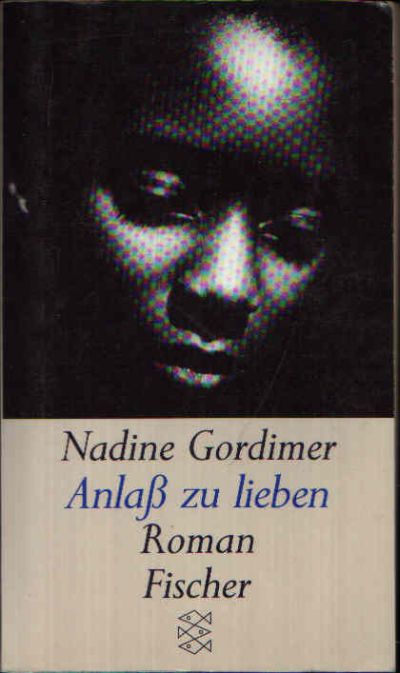 Gordimer, Nadine:  Anlaß zu lieben 