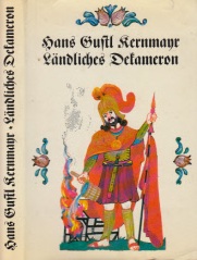 Kernmayr, Hans Gustl;  Ländliches Dekameron Mit Zeichnungen von Jakob Heinrich 