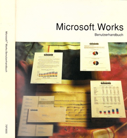 Autorengruppe;  Microsoft Works - Benutzerhandbuch 