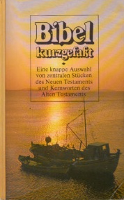 Söhngen, Oskar und Siegfried Herrmann;  Bibel kurzgefaßt - Nach der Übersetzung Martin Luthers Revidierter Text 1975 