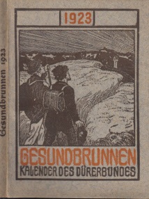 Autorengruppe;  Gesundbrunnen 1923 - Kalender des Dürerbundes 