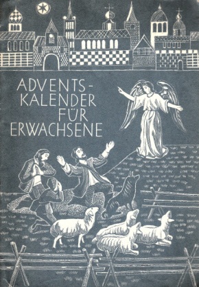 Nold, Liselotte;  Adventskalender für Erwachsene - Schriftenreihe für die evangelische Mutter - Heft 136 