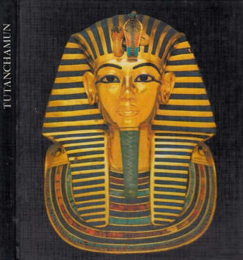 Autorengruppe;  Tutanchamun - Ägyptisches Museum Berlin 15. Mai bis 19. Juli 1981 