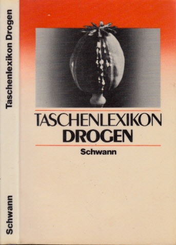 Klein, Klaus, Gerhard Boldt und Gabriele Klein;  Taschenlexikon Drogen 