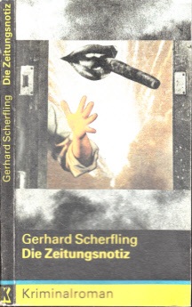 Scherfling, Gerhard;  Die Zeitungsnotiz - Kriminalroman 