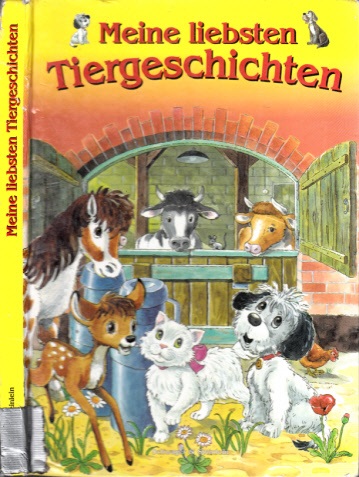 Pabst, Ingrid;  Meine liebsten Tiergeschichten Illustriert von Anne Suess 