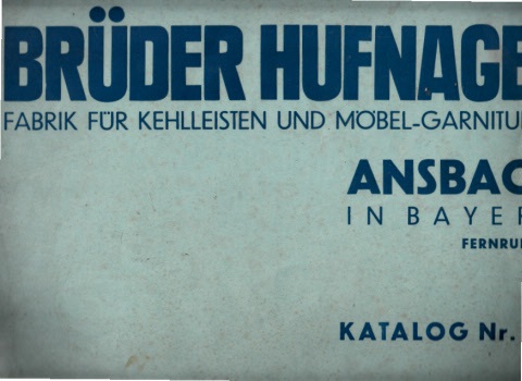 Autorengruppe;  Brüder Hufnagel - Fabrik für Kehlleisten und Möbel-Garnituen - Katalog Nr. 36 