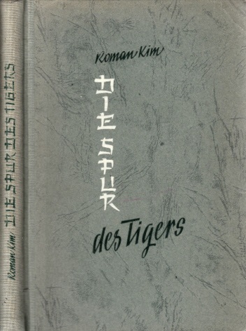 Kim, Roman;  Die Spur des Tigers 