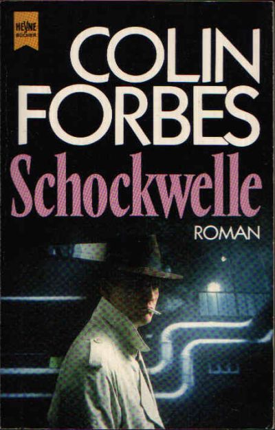 Forbes, Colin:  Schockwelle 