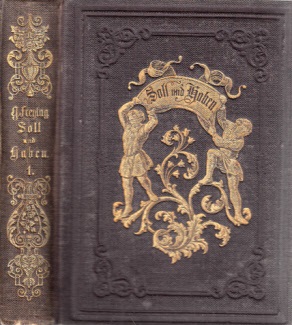Freytag, Gustav;  Soll und Haben - 1. Band Roman in sechs Büchern 