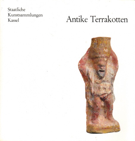 Sinn, Ulrich;  Antike Terrakotten - Vollständiger Katalog Fotos von Margarete Büsing 