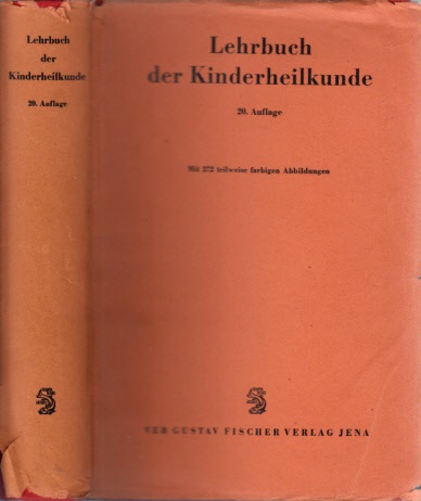 Kleinschmidt, Hans;  Lehrbuch der Kinderheilkunde 