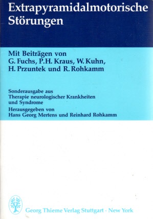 Mertens, Hans Georg und Reinhard Rohkamm;  Extrapyramidalmotorische Störungen Sonderausgabe aus Therapie neurologischer Krankheiten und Syndrome 