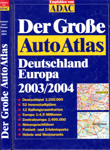 Autorengruppe;  Der große Auto Atlas Deutschland / Europa 2003/2004 