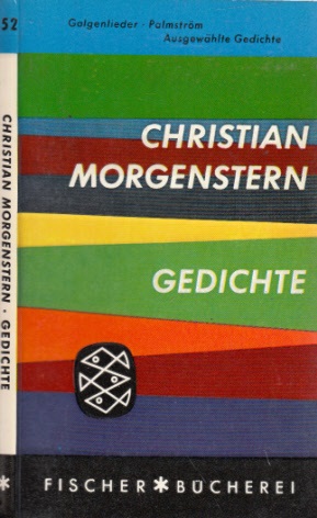 Morgenstern, Christian;  Gedichte Ausgewählt von Martin Beheim-Schwarzbach 
