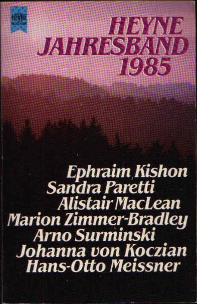 Autorenvereinigung:  Heyne Jahresband 1985 