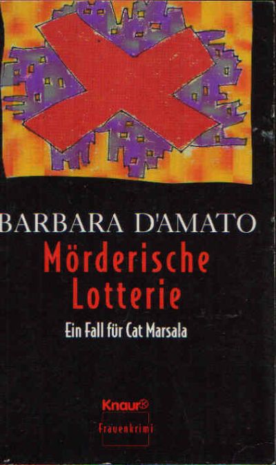 D´Amato, Barbara:  Mörderische Lotterie Ein Fall für Cat Marsala 