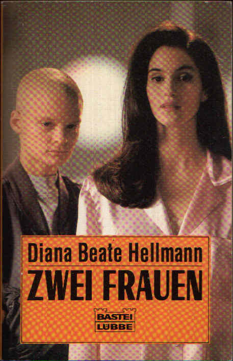 Hellmann, Diana Beate;  Zwei Frauen 
