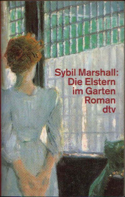 Marshall, Sybil:  Die Elstern im Garten 