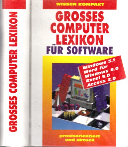Lukas, Anja und Theresia Nöst;  Grosses Computer-Lexikon 