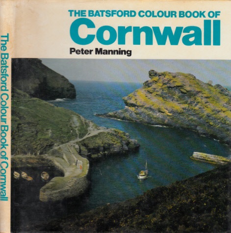 Manning, Peter;  The Batsford colour Book of Cornwall 