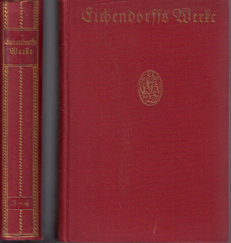 Krähe, Ludwig;  Eichendorffs Werke - Band 1-2 und Band 3-4 2 Bücher 