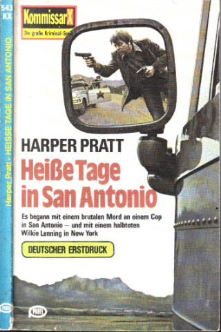 Pratt, Harper;  Heiße Tage in San Antonio Kommissar X 