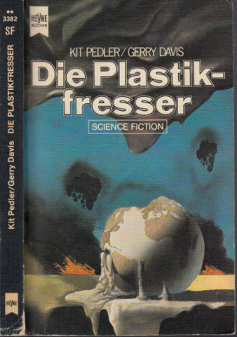 Pedler, Kit und Gerry Davis;  Die Plastikfresser - Science Fiction-Roman 