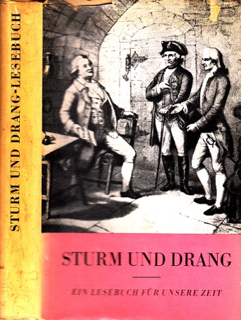 Hermann, Klaus und Joachim Müller;  Sturm und Drang - Ein Lesebuch für unsere Zeit 