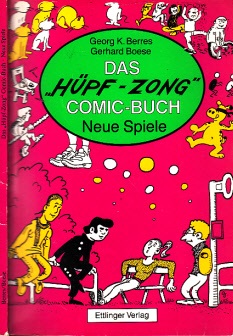 Boese, Gerhard;  Das Hüpf-Zong Spiele Comic-Buch Ilustrationen von Georg K. Berres 