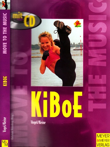 Vogel, Ines und Steffen Keine;  KiBoe - KickBoxExercise - Move to the Music Band 5 - mit CD 