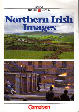 Autorengruppe;  Northern Irish Images - Textsammlung für den Englischunterricht 