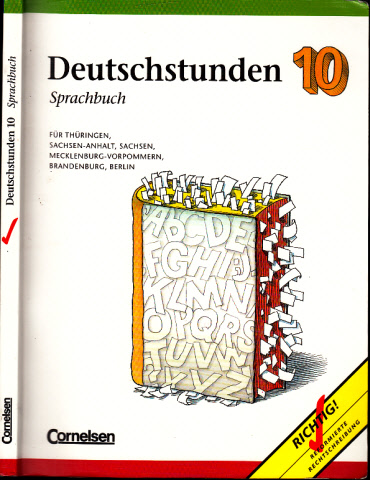 Frommer, Harald, Hans Jürgen Heringer Theo Herold u. a.;  Deutschstunden 10 - Sprachbuch für Thüringen, Sachsen-Anhalt, Sachsen, Mecklenburg-Vorpommern, Brandenburg, Berlin - Neue Ausgabe 