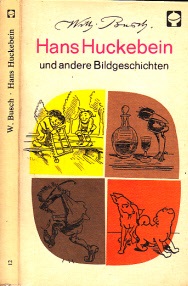 Busch, Wilhelm;  Hans Huckebein und andere Bildgeschichten Einband Armin Wohlgemuth 