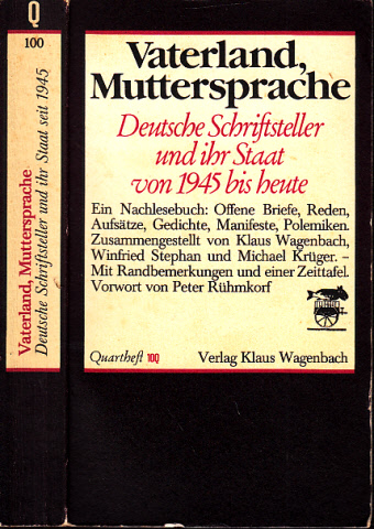 Wagenbach, Klaus, Winfried Stephan Michael Krüger u. a.;  Vaterland, Muttersprache - Deutsche Schriftsteller und ihr Staat seit 1945 