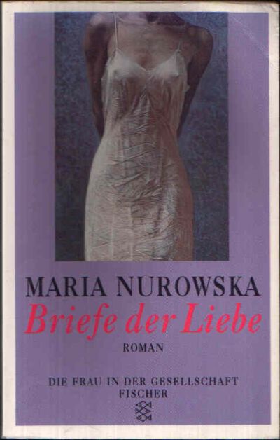 Nurowska, Maria:  Briefe der Liebe 