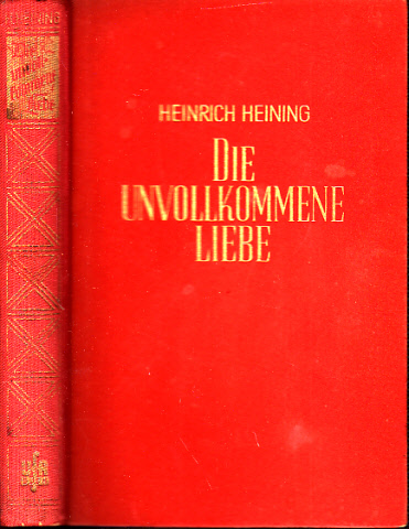 Heining, Heinrich;  Die unvollkommene Liebe Mit 16 Bildern aus dem gleichnamigen Ufafilm und 11 Zeichnungen von Mey-Meng 