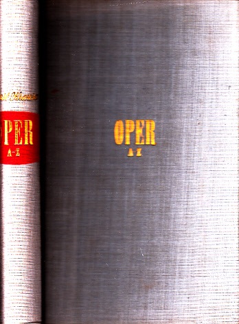 Krause, Ernst;  Oper von A - Z - Ein Handbuch 