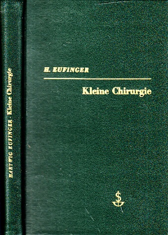 Eufinger, Hartwig;  Kleine Chirurgie Mit 95 Abbildiingen 