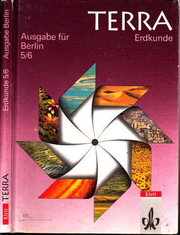 Autorengruppe;  Terra Erdkunde 5/6 - Ausgabe für Berlin 