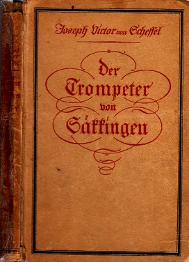 von Scheffel, Joseph Victor;  Der Trompeter von Säkkingen - Ein Gang vom Oberrhein uungekürzte Originaltexte 